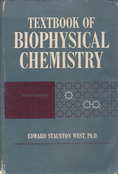 Textbook of Biophysical Chemistry by West, Edward Staunton: Very Good ...