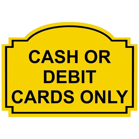 Cash Or Debit Cards Only Engraved Sign EGRE-15755-BLKonYLW