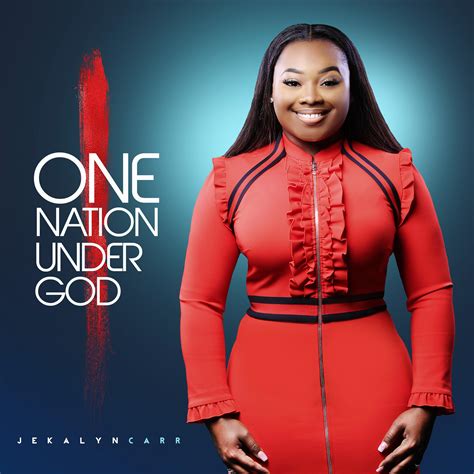 Jekalyn Carr Reveals 'One Nation Under God' Album Cover | The Gospel Guru