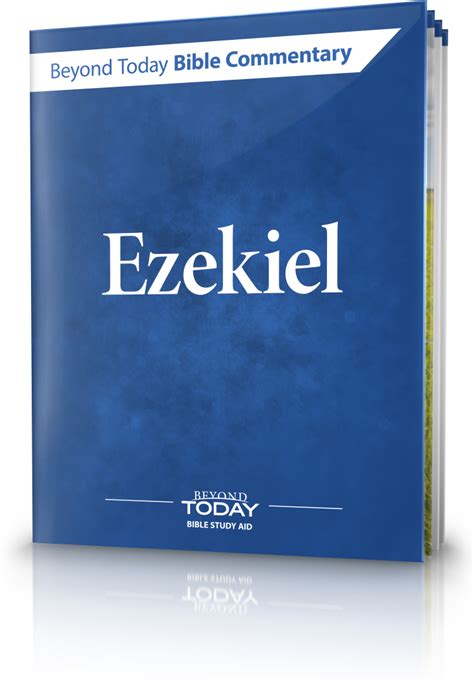 Beyond Today Bible Commentary: Ezekiel | United Church of God