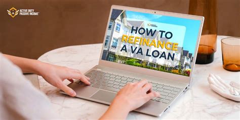 How to Refinance VA Loan - VA Home Loan Refinancing