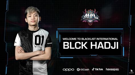 KDA machine HAD JI joins MPL PH champion Blacklist International | ONE ...