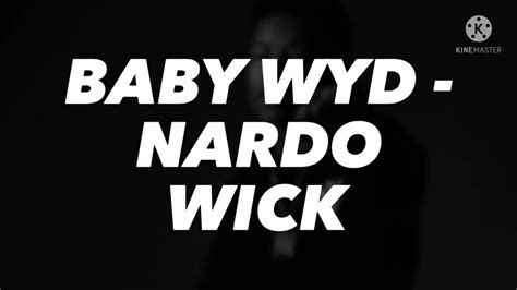 Nardo Wick - Baby WYD lyrics - YouTube