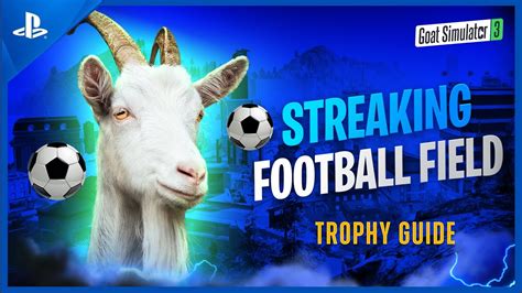 Goat Simulator 3: Streaking Trophy & Achievement Guide - YouTube