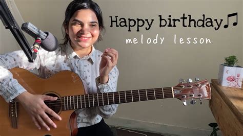 How to Play Happy Birthday Melody on Guitar | Easy Guitar Lesson for ...