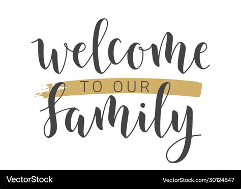 Handwritten lettering welcome to our family Vector Image