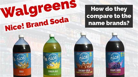 Walgreens Nice! Soda | How do they compare to the name brands? - YouTube