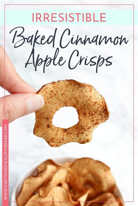 Irresistible Baked Cinnamon Apple Crisps - The Fit and Healthy Baker | Recipe in 2020 | Apple ...