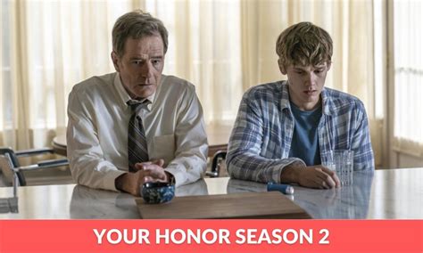 Your Honor Season 2 Release Date, Plot, Cast, Trailer & More - RegalTribune