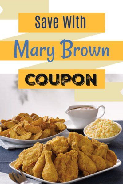 Mary Brown Chicken Coupon! Save with Coupons at the Restaurant Mary ...