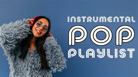 Instrumental Pop Playlist | 2 Hours - YouTube