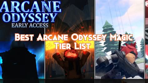 Best Arcane Odyssey Magic Tier List 2024 - Pillar Of Gaming