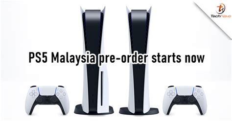 Sony PlayStation 5 Malaysia pre-order begins, here is the list of retailers where you can make ...