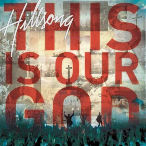 This Is Our God | Hillsong Wiki | Fandom