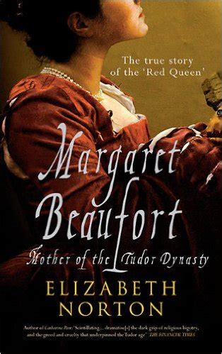 Book review: Margaret Beaufort: Mother of the Tudor Dynasty – Royal History Geeks