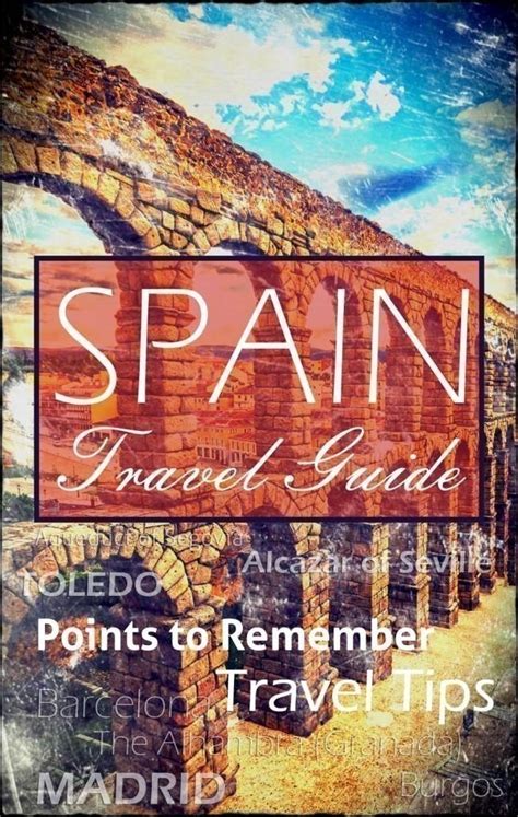 Spain Travel Guide - Must Visit Destinations