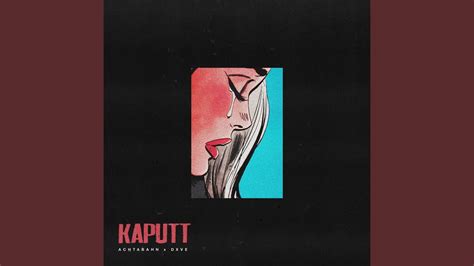 Kaputt - YouTube