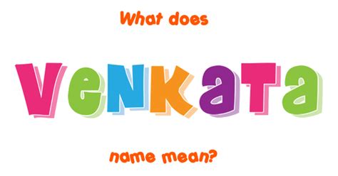 Venkata name - Meaning of Venkata