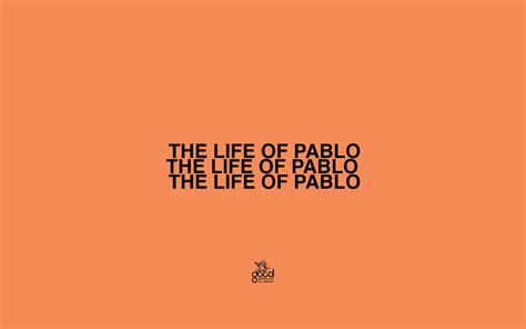 [100+] The Life Of Pablo Wallpapers | Wallpapers.com