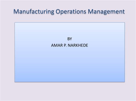 Manufacturing Operations Management