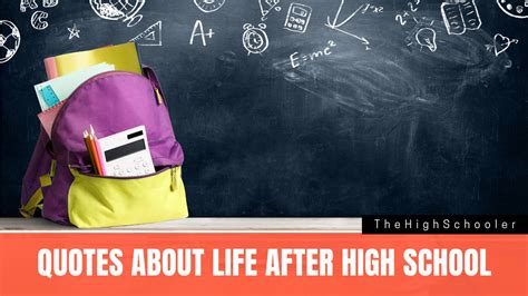 30+ Quotes About Life After High School - TheHighSchooler