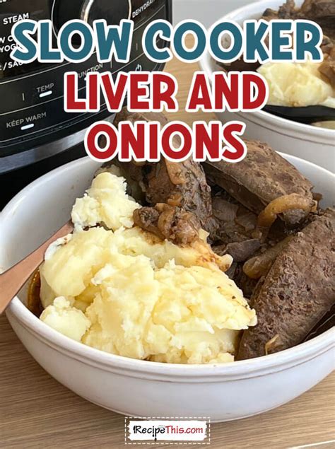 Recipe This | Slow Cooker Liver And Onions