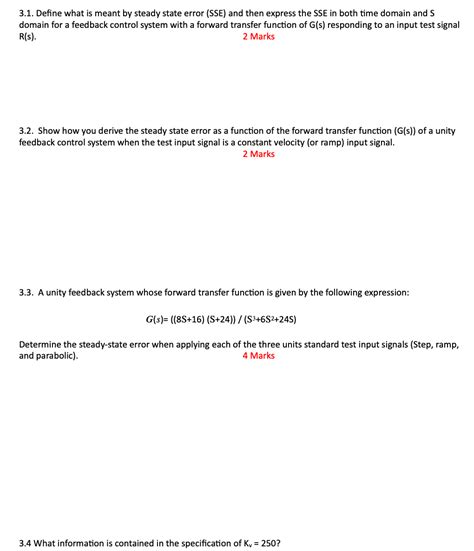 Solved 3.1. Define what is meant by steady state error (SSE) | Chegg.com