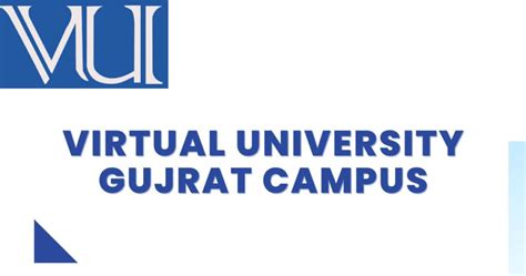 Virtual University Gujrat Campus