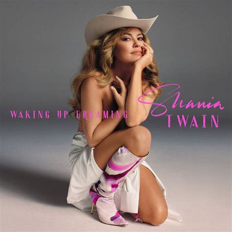 Shania Twain - "Waking Up Dreaming" - Music - ATRL