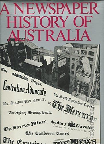 A newspaper history of Australia by Van Oudtshoorn, Nic: Very Good Hardcover (1982) 1st Edition ...