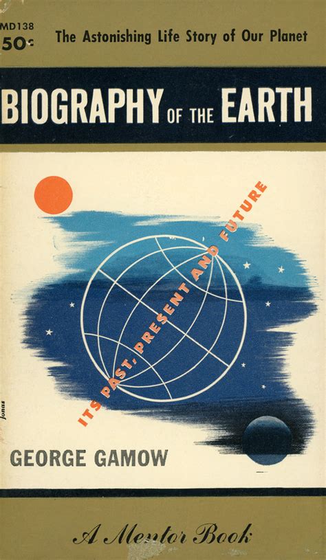 Mentor Books MD138 - George Gamow - Biography of the Earth… | Flickr