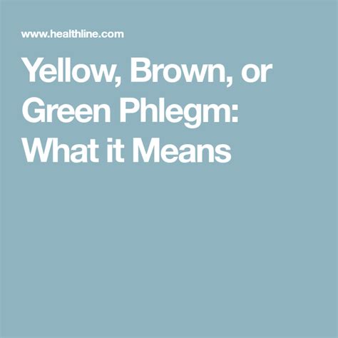 Yellow, Brown, or Green Phlegm: What it Means | Green, Health matters, Cough treatment