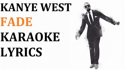 KANYE WEST - FADE KARAOKE COVER LYRICS - YouTube