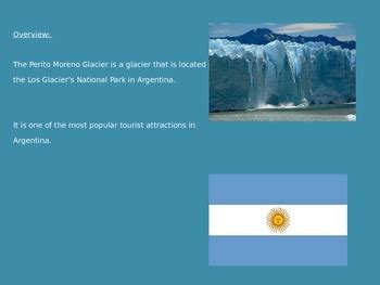 Perito Moreno Glacier - Power Point History Facts Pictures 6 Slides