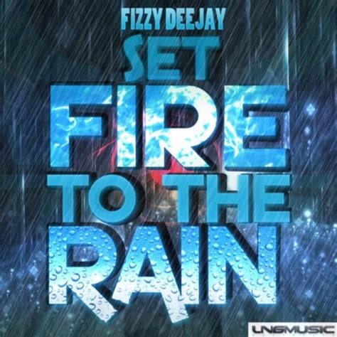 Set Fire To The Rain (B&W Remix Edit) de Fizzy Deejay sur Amazon Music - Amazon.fr