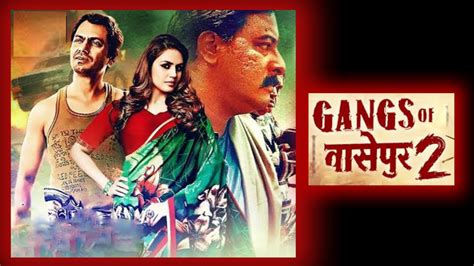 Gangs of Wasseypur (Part 2) 2012 Movie Lifetime Worldwide Collection - Bolly Views | Collection ...