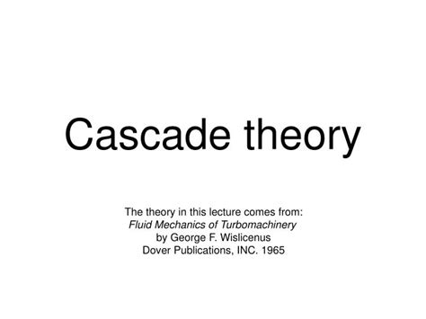 PPT - Cascade theory PowerPoint Presentation, free download - ID:4049741