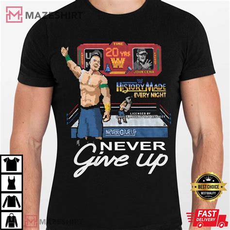 John Cena, John Cena Never Give Up Gift For Fan Shirt