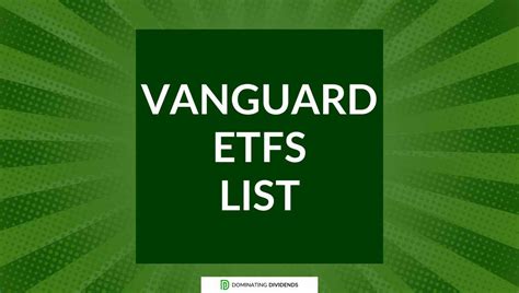 84 Vanguard ETFs List: A Guide to Building Your Portfolio (2024) - Dominating Dividends