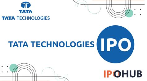 Tata Technologies IPO Dates, Price, GMP, Review - IPOHUB