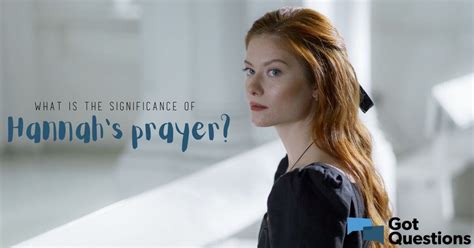 What is the significance of Hannah’s prayer? | GotQuestions.org