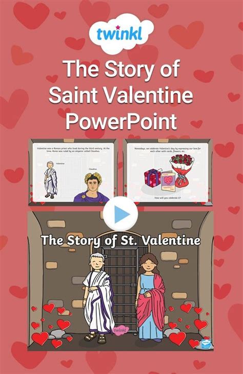 The Story of Saint Valentine PowerPoint! | Saint valentine story, Saint ...