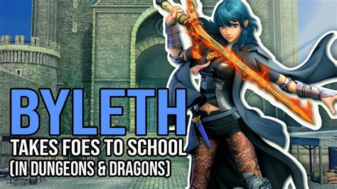 How to Play Byleth in Dungeons & Dragons - YouTube