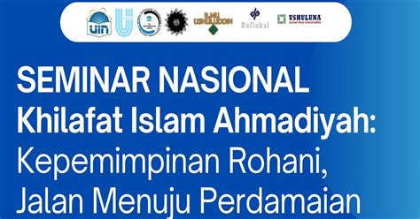 Seminar Nasional Khilafat Islam Ahdamiyah | Universitas Islam Negeri Syarif Hidayatullah Jakarta ...