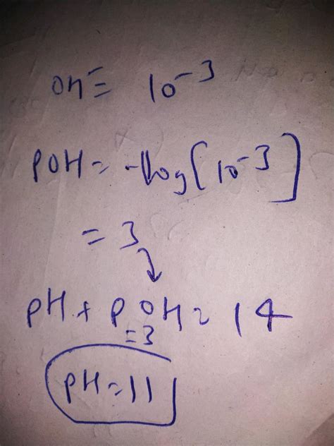 3. Calculate the pH of 0.001M NaOH