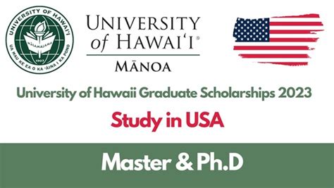 University of Hawaii Graduate Scholarships 2023 in the U.S | [FULLY ...