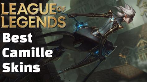 7 Best Camille Skins in League of Legends - GameRiv