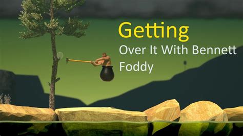 Getting Over It with Bennett Foddy Pc Gameplay Walkthrough Part 1 No ...