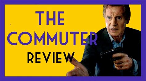 The Commuter - Movie Review - YouTube