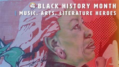 Black History Month | Heroes in Music, Art, and Literature | MY HERO